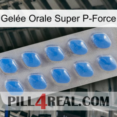 Gelée Orale Super P-Force 22